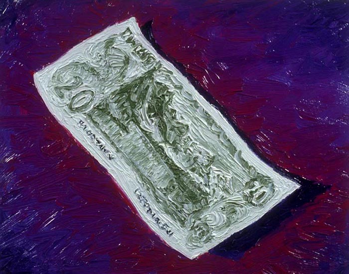 20 Dollar Bill (1992), oil on panel, 12x16 inches